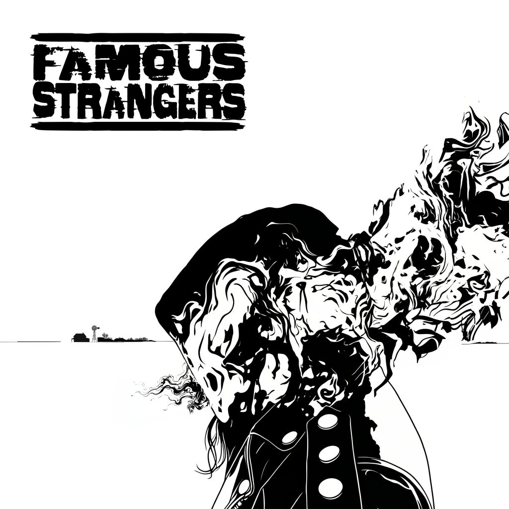 Famous Strangers Self Titled Album